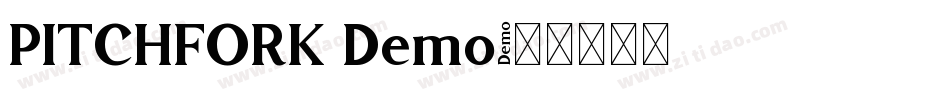 PITCHFORK Demo字体转换